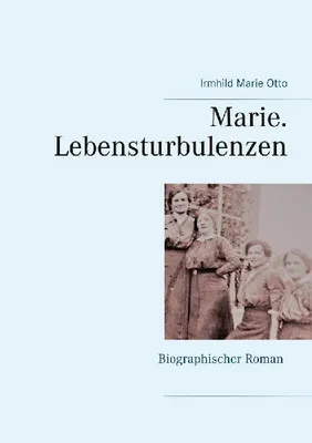 Produktbild von Marie. Lebensturbulenzen