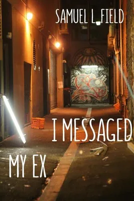 Image de I Messaged My Ex