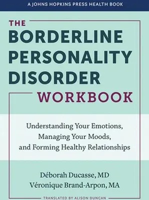 Produktbild von The Borderline Personality Disorder Workbook