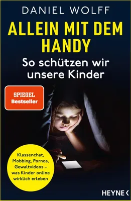 Produktbild von Allein mit dem Handy: So schützen wir unsere Kinder
