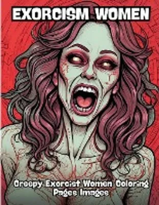 Obrázek produktu pro Malbuch Exorzismus Frauen: 50 beunruhigende Illustrationen aus der Welt des Übernatürlichen