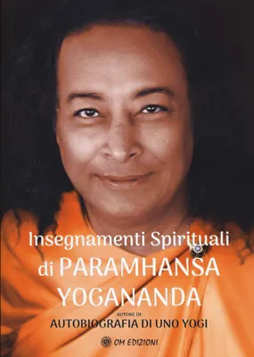 Produktbild von Insegnamenti spirituali di Paramhansa Yogananda