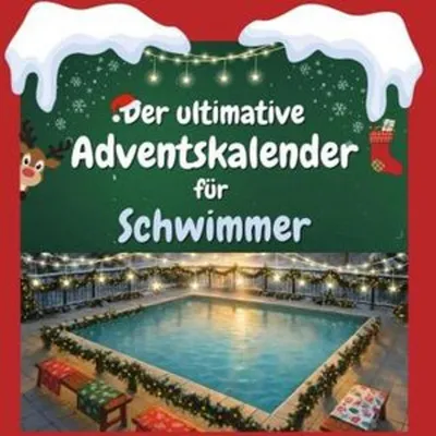 Produktbild von Der ultimative Adventskalender für Schwimmer