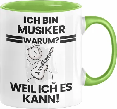Produktbild von Musiker Geschenk Tasse Lustiger Spruch Ich Bin Musiker Warum Weil Ich Es Kann Geschenkidee Bester Musiker Geburtstag Kaffee-Becher (Grün)