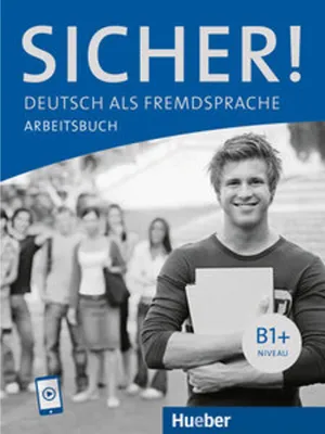 Zdjęcie produktu dla Sicher! B1+. Arbeitsbuch mit Audios online