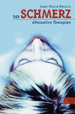 Image de Der Schmerz. Alternative Therapien