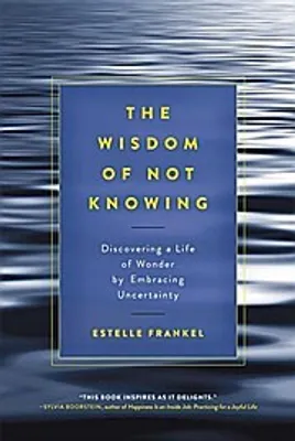 Produktbild von The Wisdom of Not Knowing