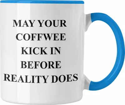 Produktbild von Trendation - Lustige Tasse mit Spruch für Frauen Männer Arbeit Büro Lustig Tassen Becher mit Sprüchen Kollegin Geschenk Sarkasmus Coffee Kick In (Blau)