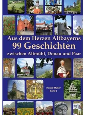 Obrázok produktu pre Aus dem Herzen Altbayerns 99 Geschichten