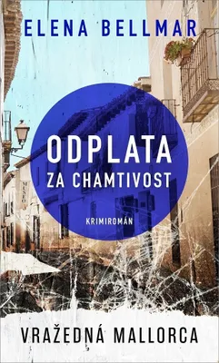 Obrázek produktu pro Odplata za chamtivost (Bellmar Elena)