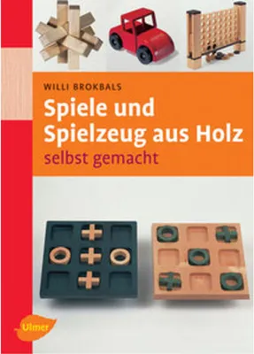 Immagine prodotto di Spiele und Spielzeug aus Holz selbst gemacht