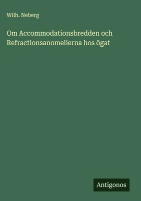 Produktbild von Über die Akkommodationsbreite und Refraktionsanomalien des Auges