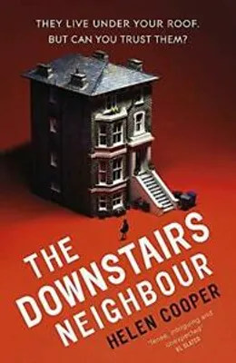 Produktbild von The Downstairs Neighbour: A twisty, unexpected and addictive su .