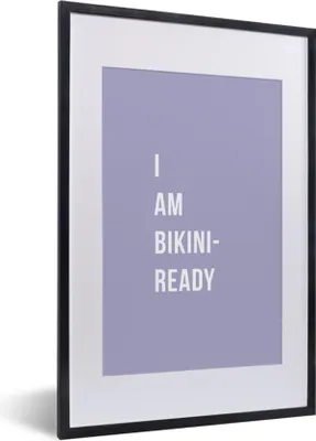 Produktbild von MuchoWow® Gerahmtes Poster Ich bin bereit für den Bikini - Lila - Zitat 40x60 cm - Poster mit Schwarzem Bilderrahmen Wandposter Rahmen Foto Bilder - Poster in Rahmen