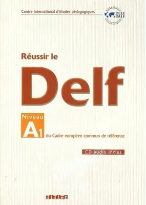 Productafbeelding van Reussir le DELF A1 livre + CD - Yves Dayez