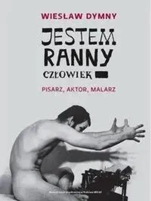Image de Jestem ranny człowiek - Wiesław Dymny