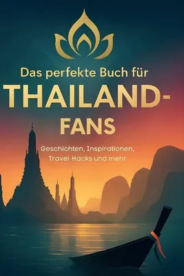 Produktbild von Das perfekte Buch für Thailand-Fans