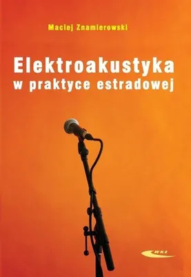 Produktbild von Elektroakustyka w praktyce estradowej