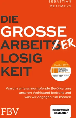 Produktbild von Die große Arbeiterlosigkeit