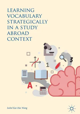 Obrázek produktu pro Learning Vocabulary Strategically in a Study Abroad Context