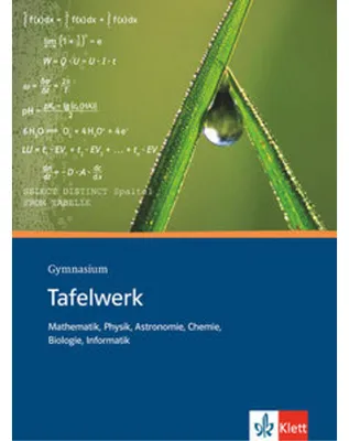 Produktbild von Tafelwerk Mathematik, Physik, Astronomie, Chemie, Biologie, Informatik. Sekundarstufe I und II. Gymnasium