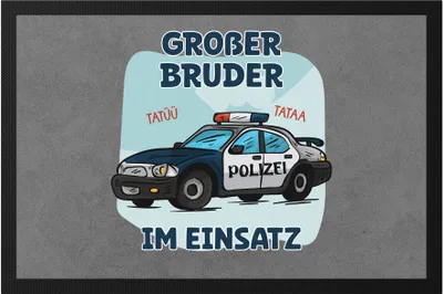 Produktbild von Großer Bruder Im Einsatz Fußmatte Tatü Tata Polizeiauto Polizei Unterstützung Retter Beschützer Geschwister Liebe