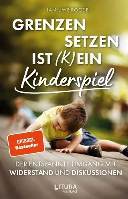 Produktbild von Grenzen setzen ist (k)ein Kinderspiel