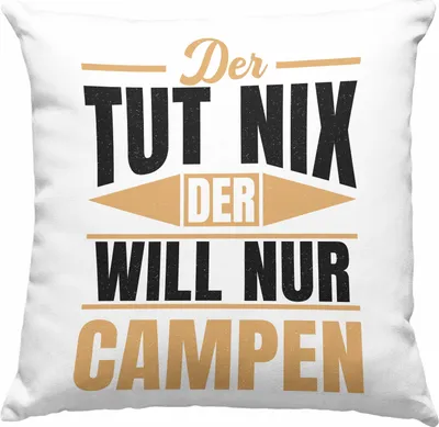 Produktbild von Trendation - Der Tut Nix Der Will Nur Campen Wohnmobil Deko-Kissen mit Füllung 40x40 Geschenk Camper Wohnmobilfahrer Geschenkidee Lustig (Grün)