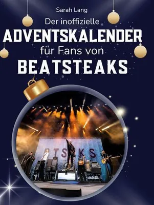 Produktbild von Der inoffizielle Adventskalender für Fans von Beatsteaks