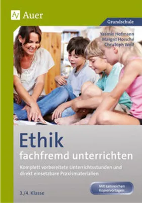 Produktbild von Ethik fachfremd unterrichten, Klasse 3/4