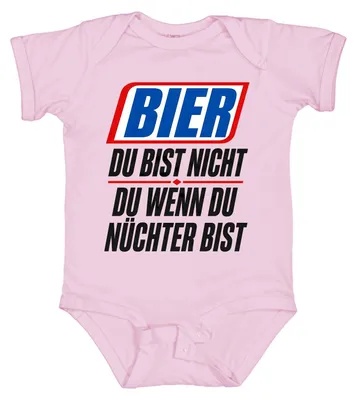 Produktbild von Bier Du bist nicht du wenn du nüchtern bist Lustig Statement Sarkasmus Baby Body, Pink, 0/3