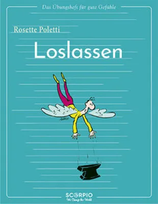 Image de Das Übungsheft für gute Gefühle – Loslassen