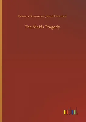 Produktbild von The Maids Tragedy