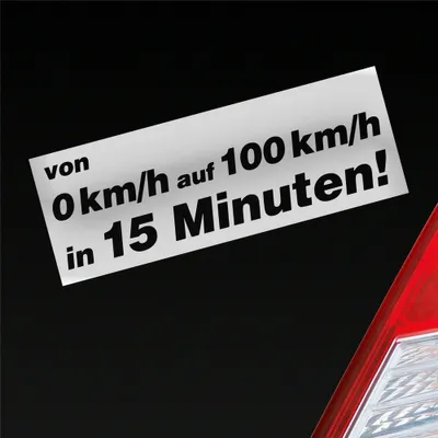 Produktbild von Auto Aufkleber von 0 auf 100 in 15 Minuten! 15x5,5 cm Silber Sticker Heckscheibenaufkleber