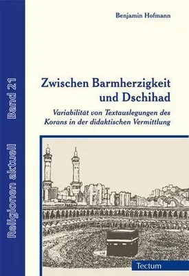 Produktbild von Zwischen Barmherzigkeit und Dschihad