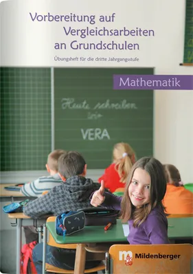Produktbild von Vorbereitung auf Vergleichsarbeiten an Grundschulen. Zahlenaufgaben, Geometrieaufgaben und Sachaufgaben