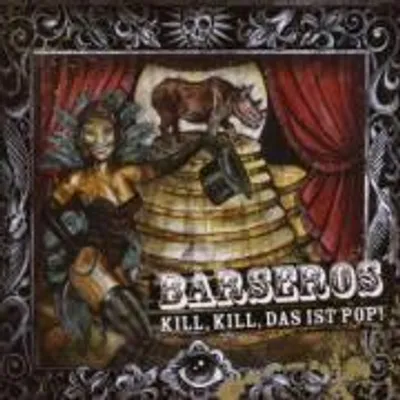 Produktbild von Kill,Kill,das ist Pop! - Barseros