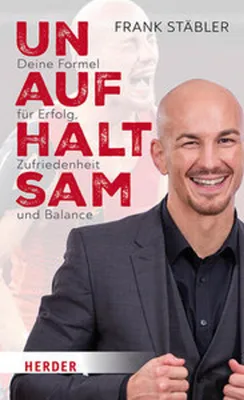Obrázok produktu pre Unaufhaltsam - Frank Stäbler: Der Ratgeber des Ringer-Weltmeisters für Sportfans und Erfolg