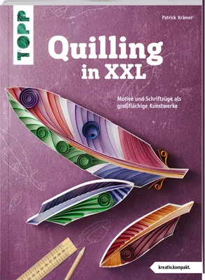 Produktbild von Quilling in XXL (kreativ.kompakt)