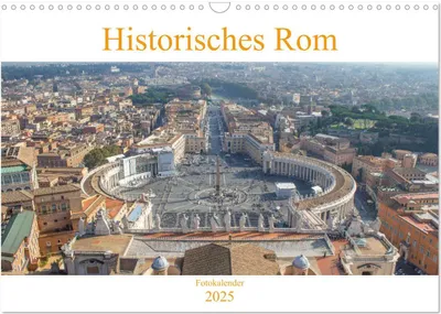 Produktbild von Historisches Rom (Wandkalender 2025 DIN A3 quer), CALVENDO Monatskalender