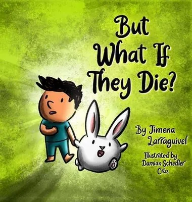 Imagen del producto de But What If They Die?