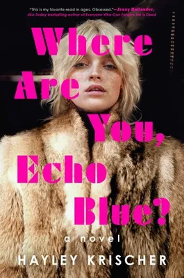 Image de Où es-tu, Echo Blue ?