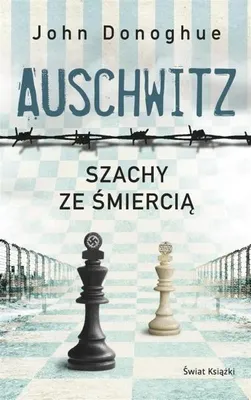 Productafbeelding van Auschwitz. Szachy ze śmiercią - John Donoghue