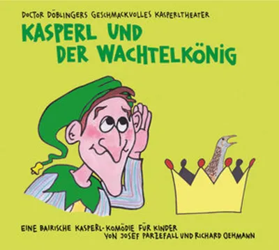 Zdjęcie produktu dla Kasperl und der Wachtelkönig