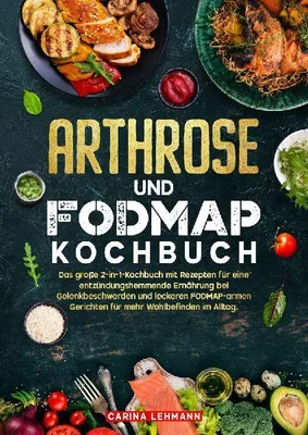 Produktbild von Arthrose und Fodmap Kochbuch