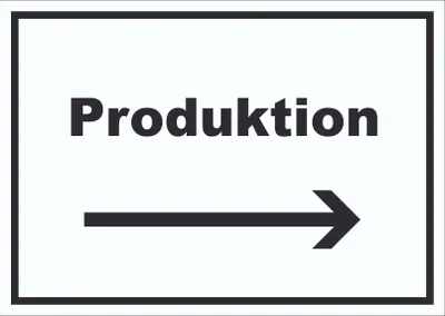 Produktbild von Produktion Schild mit Text und Richtungspfeil rechts Herstellung waagerecht A1 (594x841mm)