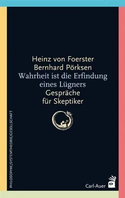 Produktbild von Wahrheit ist die Erfindung eines Lügners
