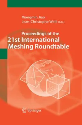 Obrázek produktu pro Proceedings of the 21st International Meshing Roundtable
