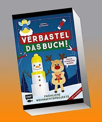 Produktbild von Verbastel das Buch! Fröhliche Weihnachtsprojekte (ab 3 Jahren)