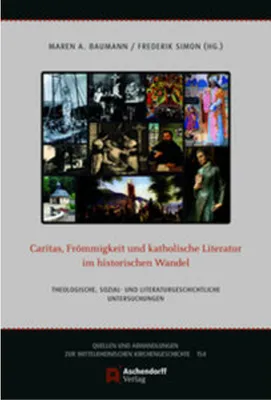 Obrázok produktu pre Caritas, Frömmigkeit und katholische Literatur im historischen Wandel